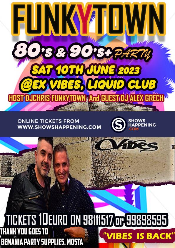 FUNKYTOWN 80'S TO 90'S+ - VIBES AND 80S + 90S CLUBS MEMORIES SATURDAY ...