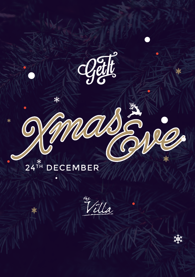 XMAS EVE AT THE VILLA HOSTED BY GET IT poster