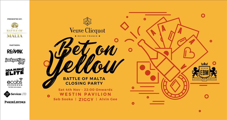 EBM - Bet on Yellow - Battle of Malta Closing Party at Westin Pavilion poster