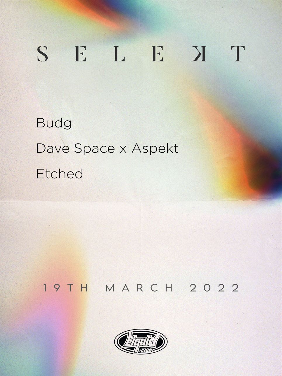 Selekt // Liquid Club // 19.03.2022 poster