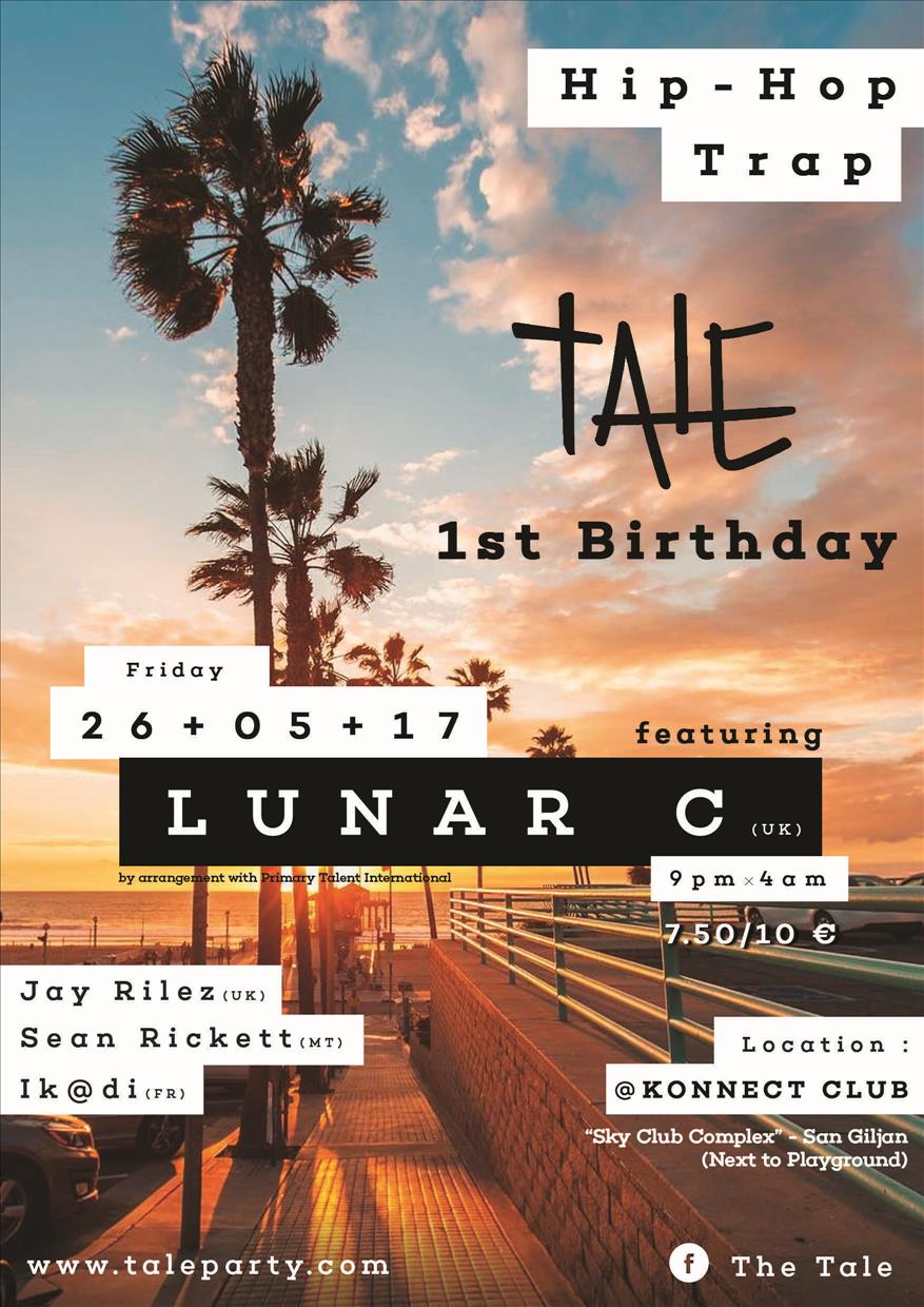 Tale Party: Hip Hop X Trap : 1st Birthday feat. Lunar C [UK] poster