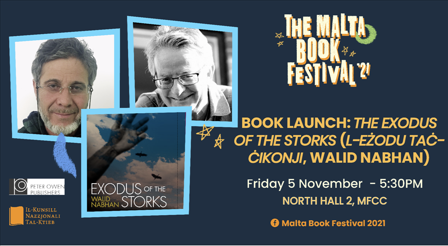 The Malta Book Festival 2021: Book Launch: 'The Exodus of the Storks' ('L-Eżodu taċ-Ċikonji', Walid Nabhan) poster
