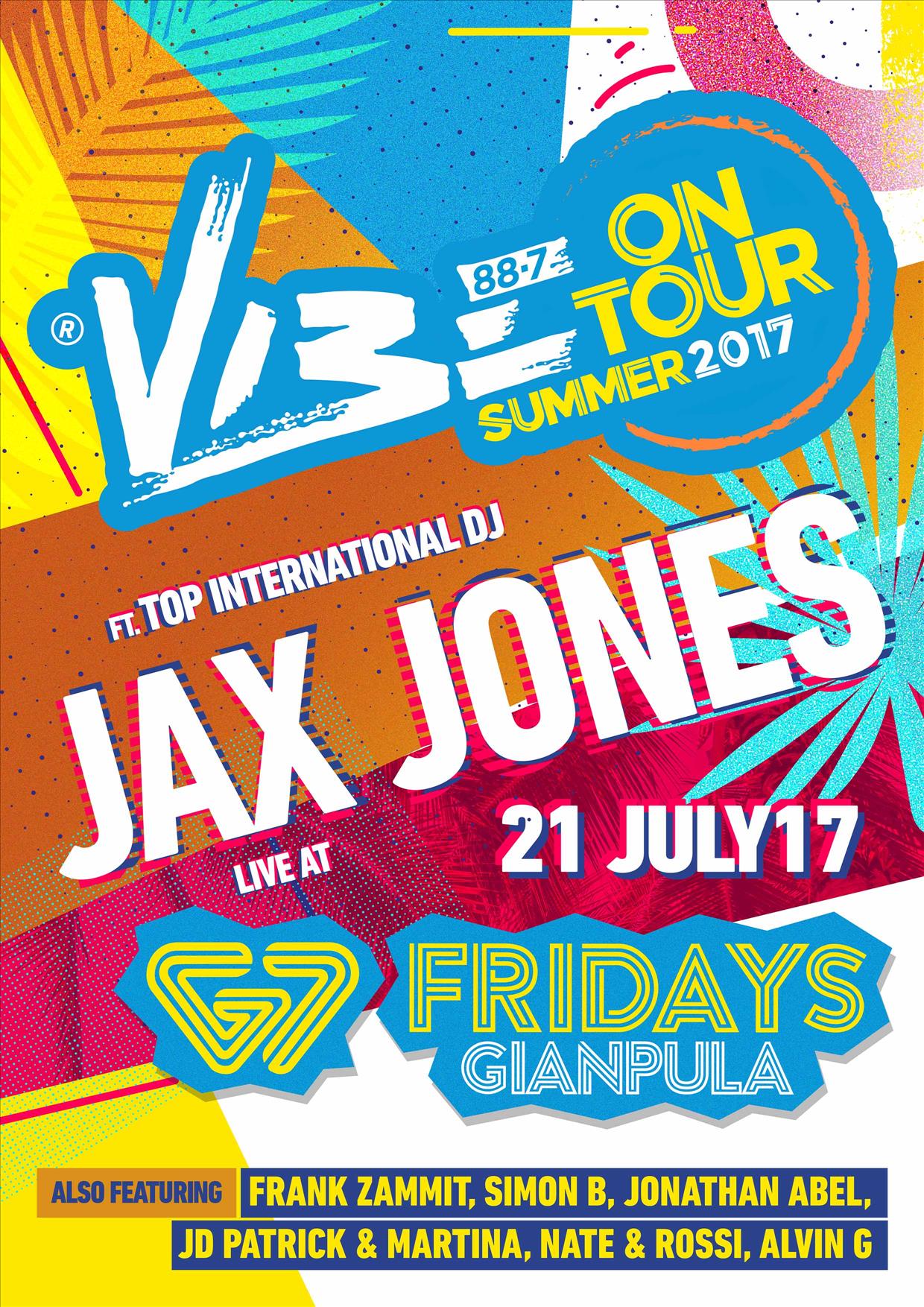 VIBE on TOUR present JAX JONES at G7Fridays Gianpula poster