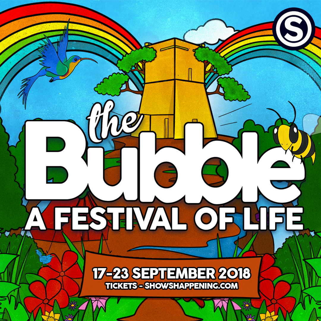 The Bubble 2018 - A Festival of Life poster