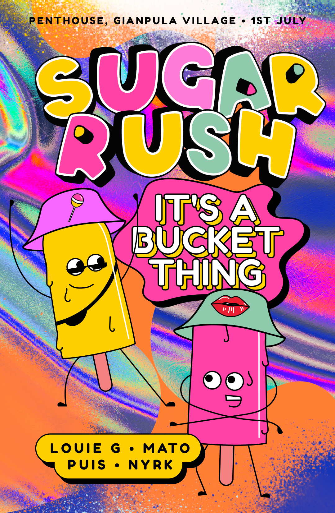Sugar Rush - It's a Bucket Thing [1st July] poster