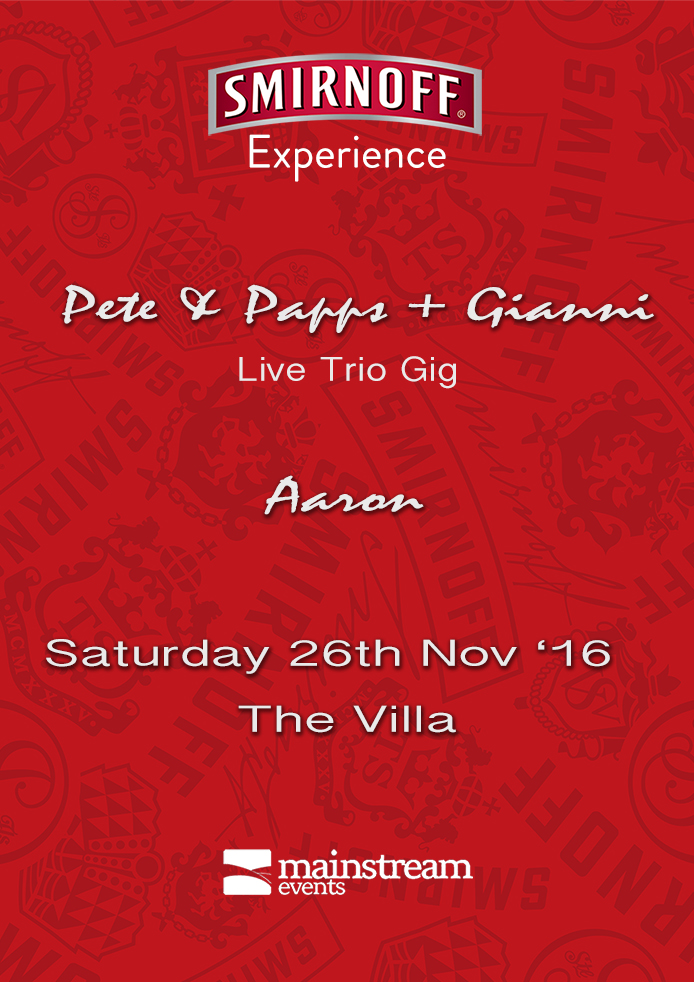 Smirnoff Experience featuring Pete & Papps + Gianni poster