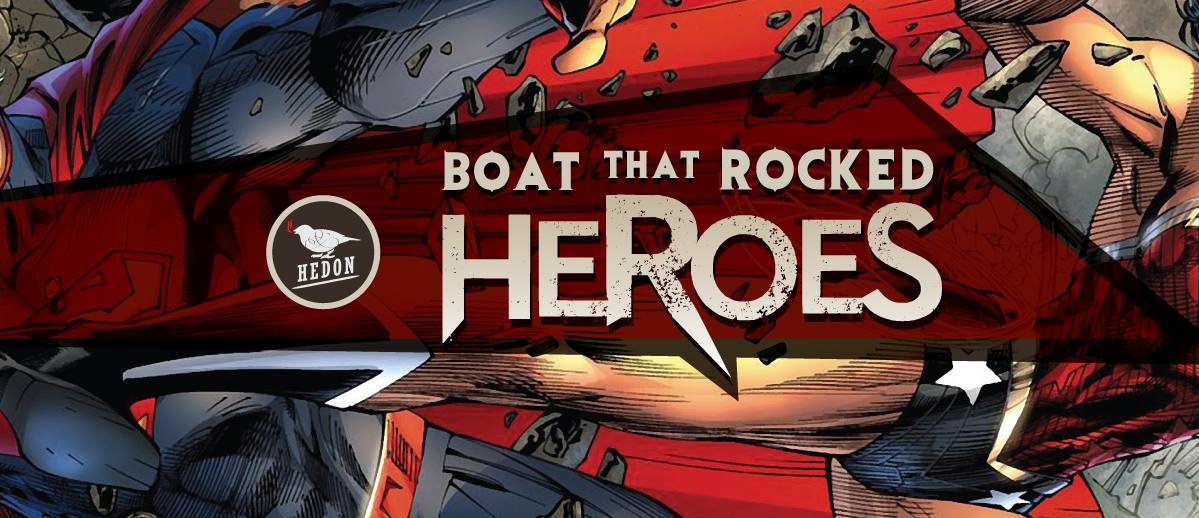 Boat that Rocked - Heroes poster