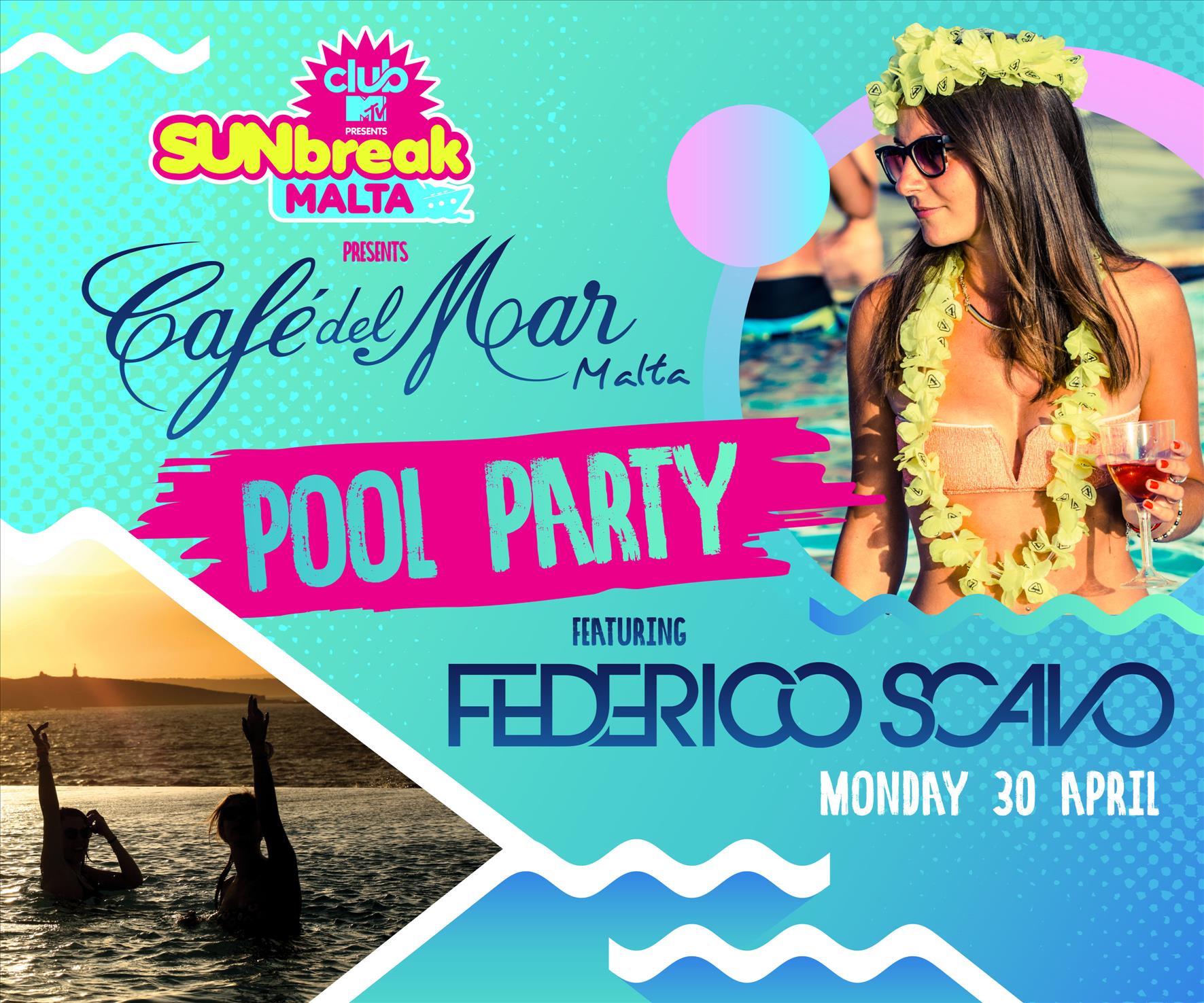 Sunbreak 2018 - Day 3 - Café Del Mar Pool Party ft. Federico Scavo poster
