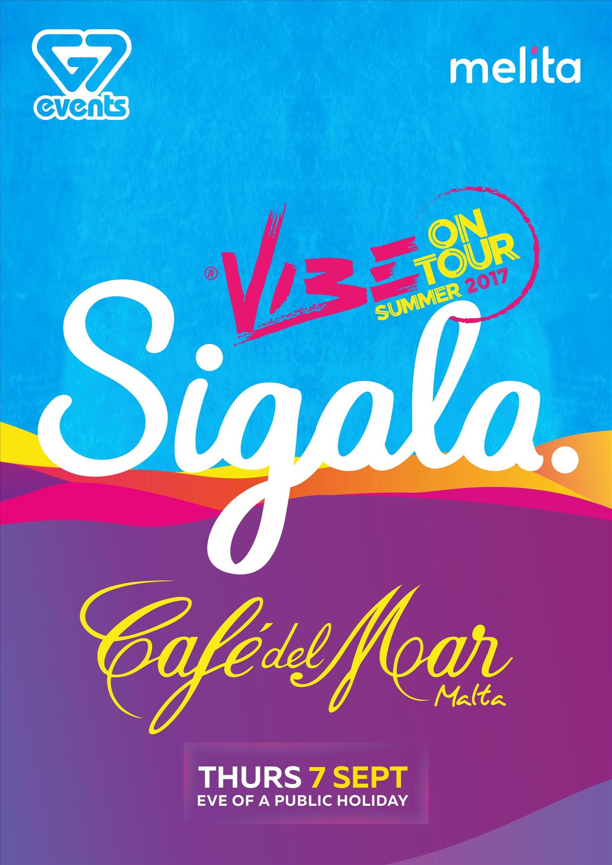 Vibe on Tour ft: SIGALA at Café Del Mar - 07.09.17 poster