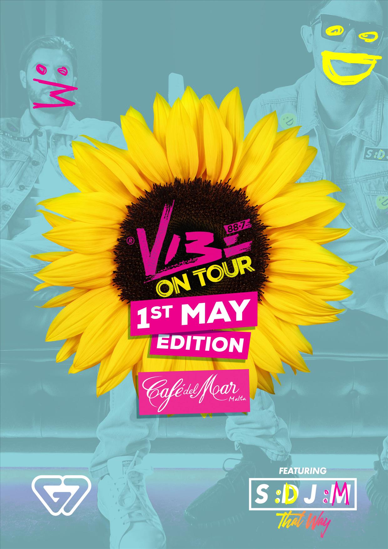 Vibe on Tour - 1st of May Edition ft. SDJM poster