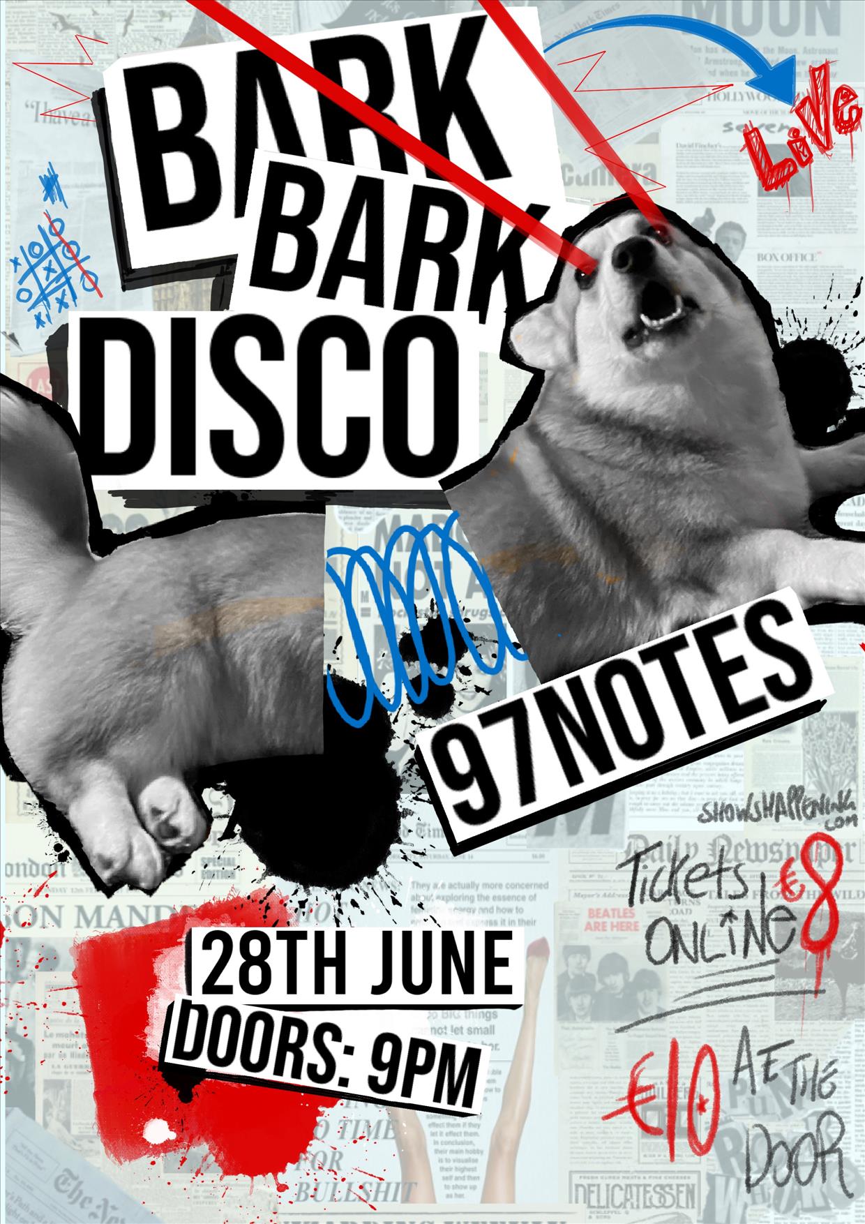 Bark Bark Disco @97Notes poster