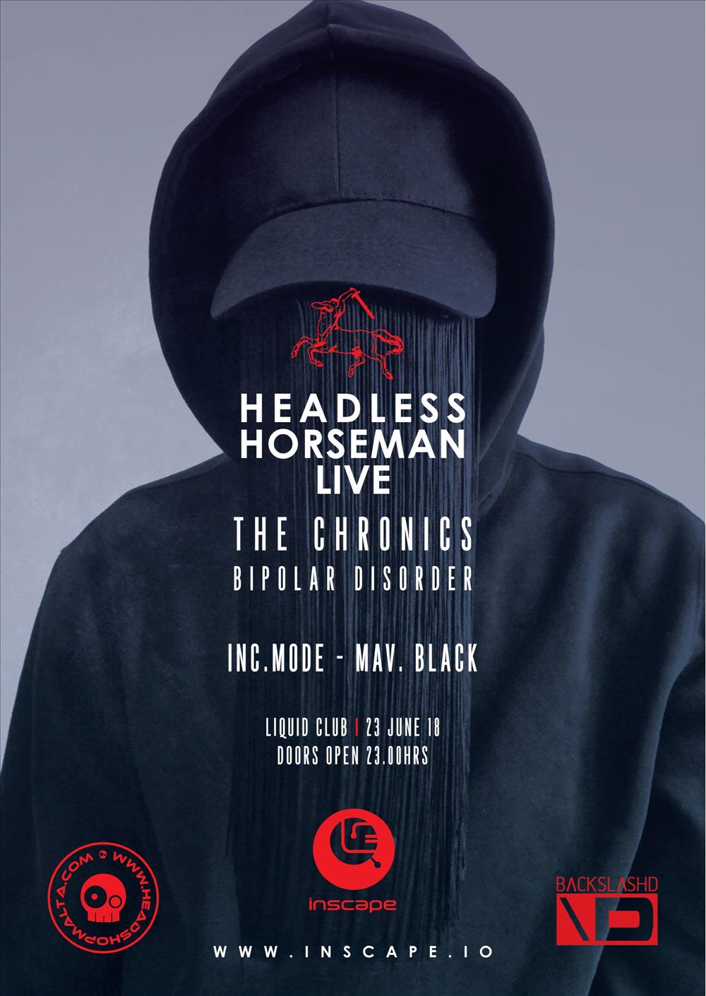 Inscape - Headless Horseman Live - The Chronics poster