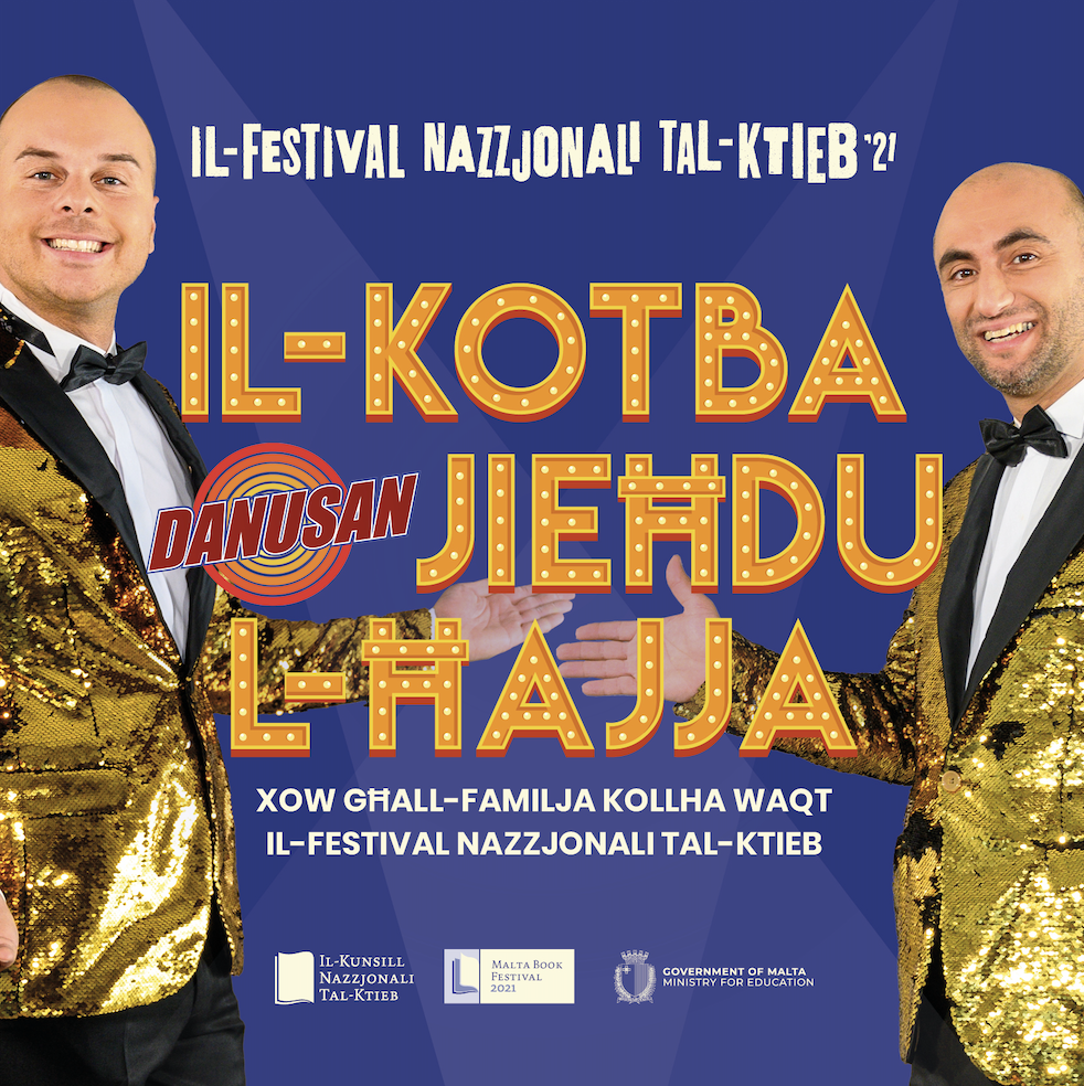 The Malta Book Festival 2021: Il-Kotba Jieħdu l-Ħajja (Books Come to Life) - DANUSAN - RECURRING poster