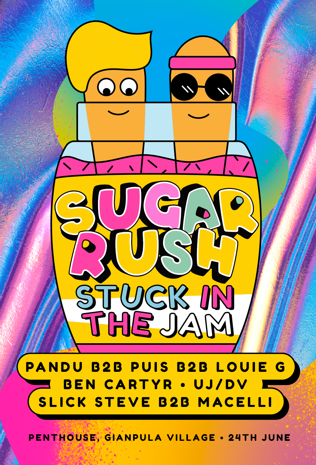 Sugar Rush - Stuck In The Jam [24th June] poster