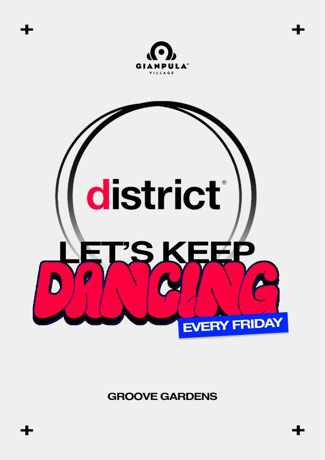 District at Groove Gardens poster