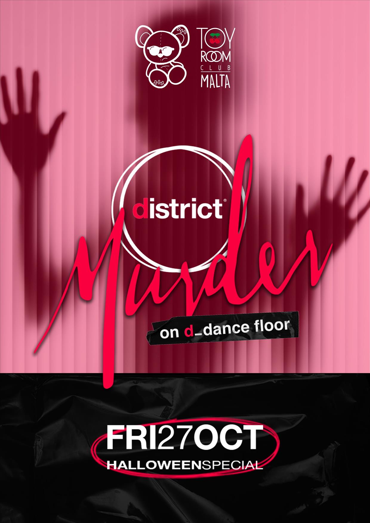 DISTRICT - It’s MURDER on d_dancefloor poster