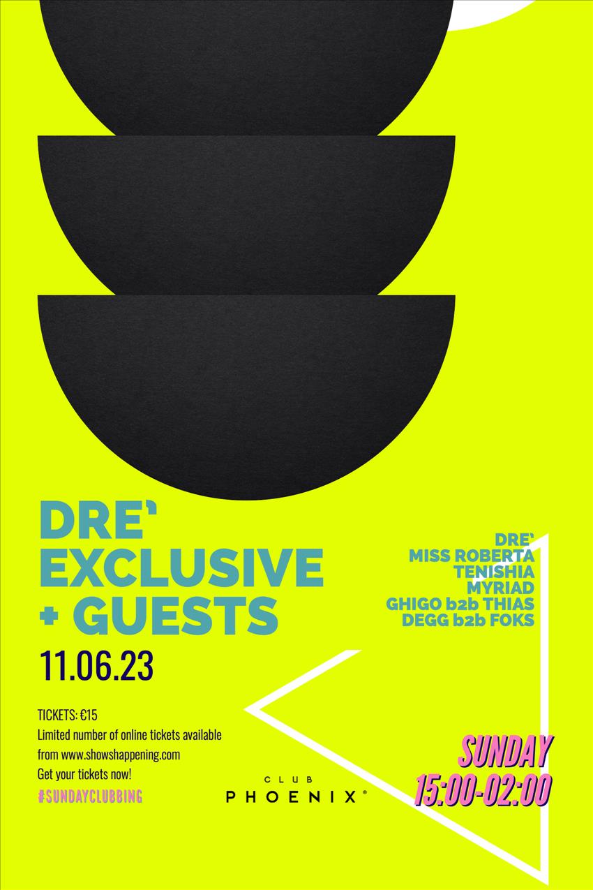 DRE' EXCLUSIVE + GUESTS poster