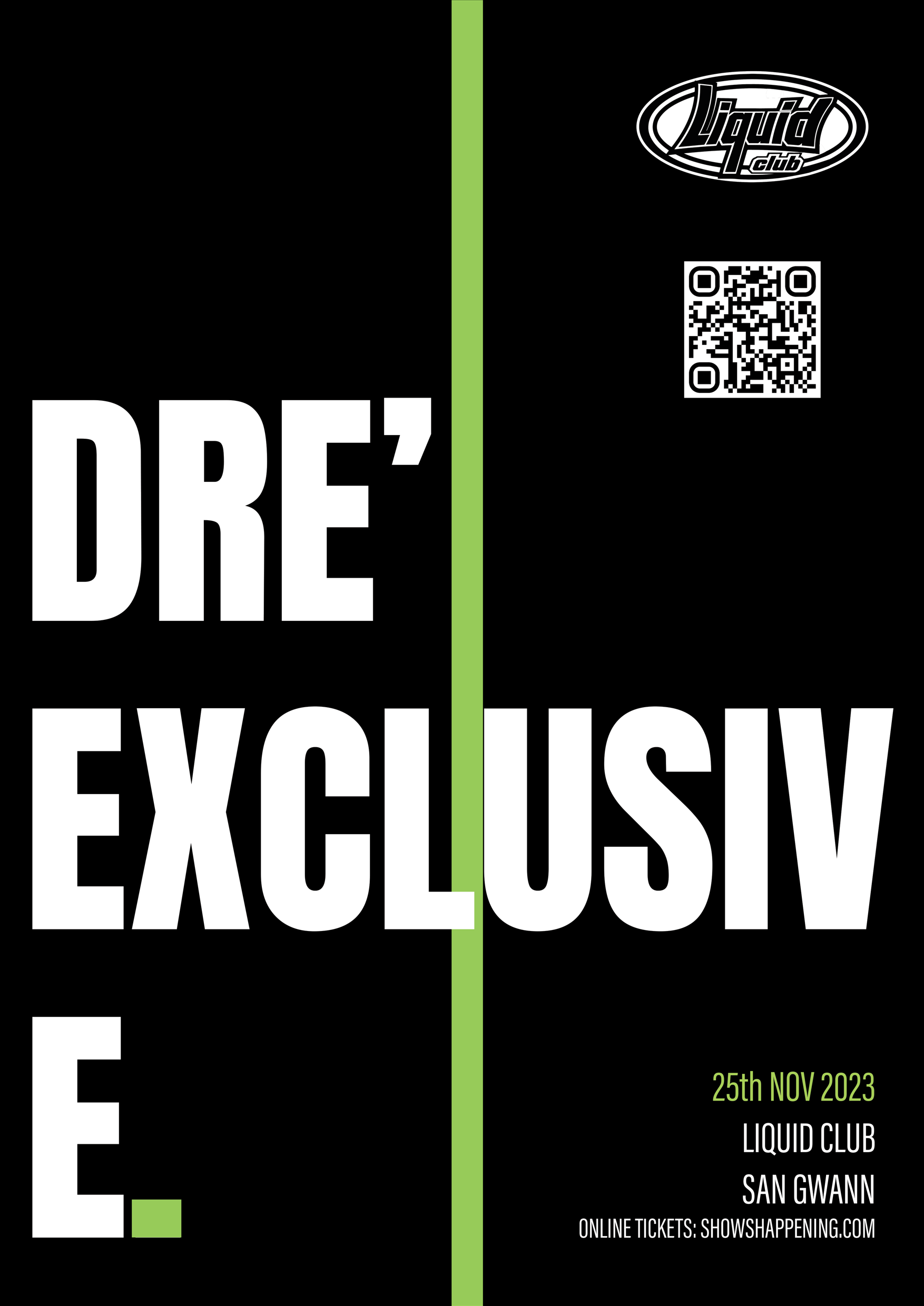 DRE' EXCLUSIVE // Liquid Club poster