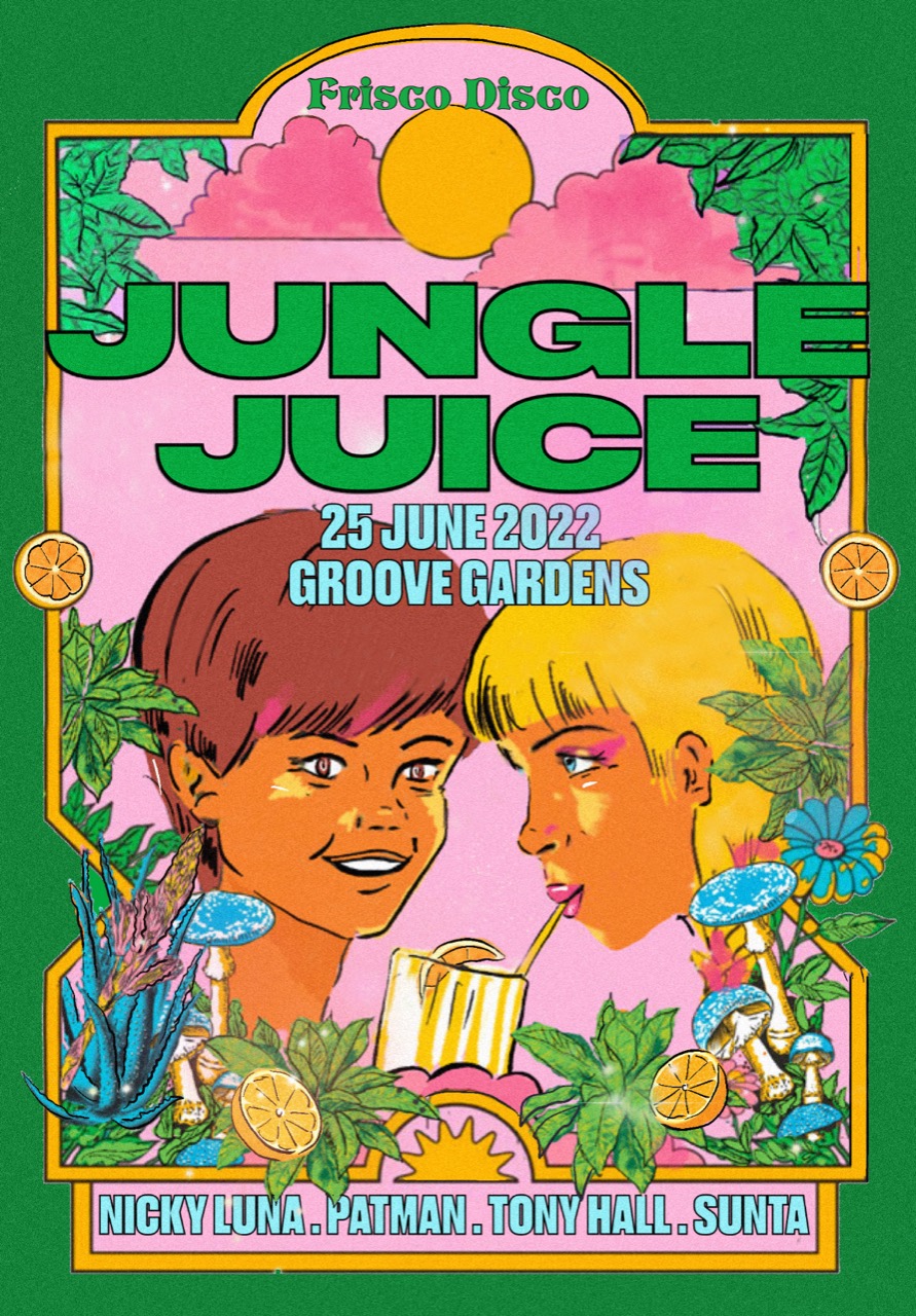 FRISCO DISCO JUNGLE JUICE poster