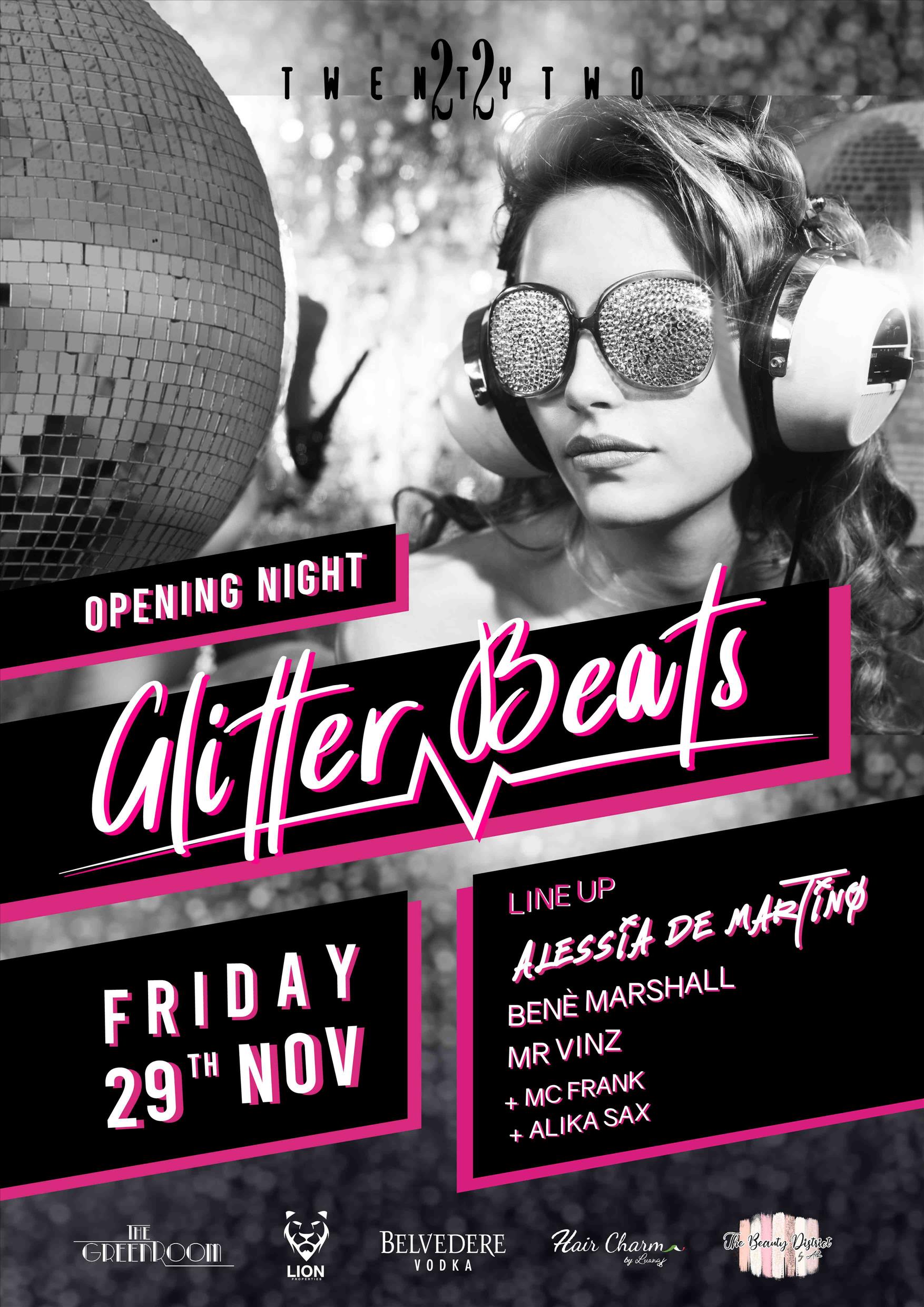 GLITTER BEATS OPENING NIGHT AT CLUB TWENTYTWO! poster