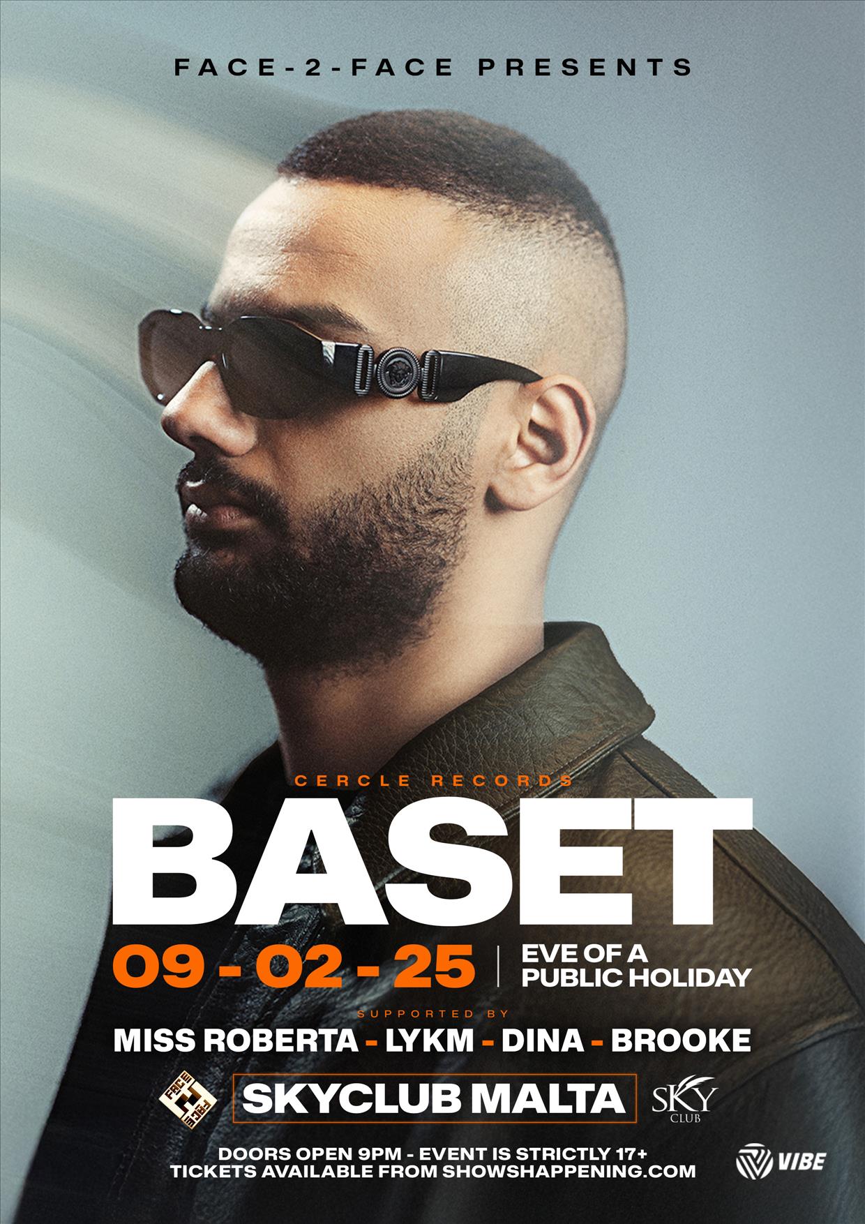 F2F PRESENTS – BASET 9TH FEB (EVE OF PUBLIC HOLIDAY ) | SKY CLUB