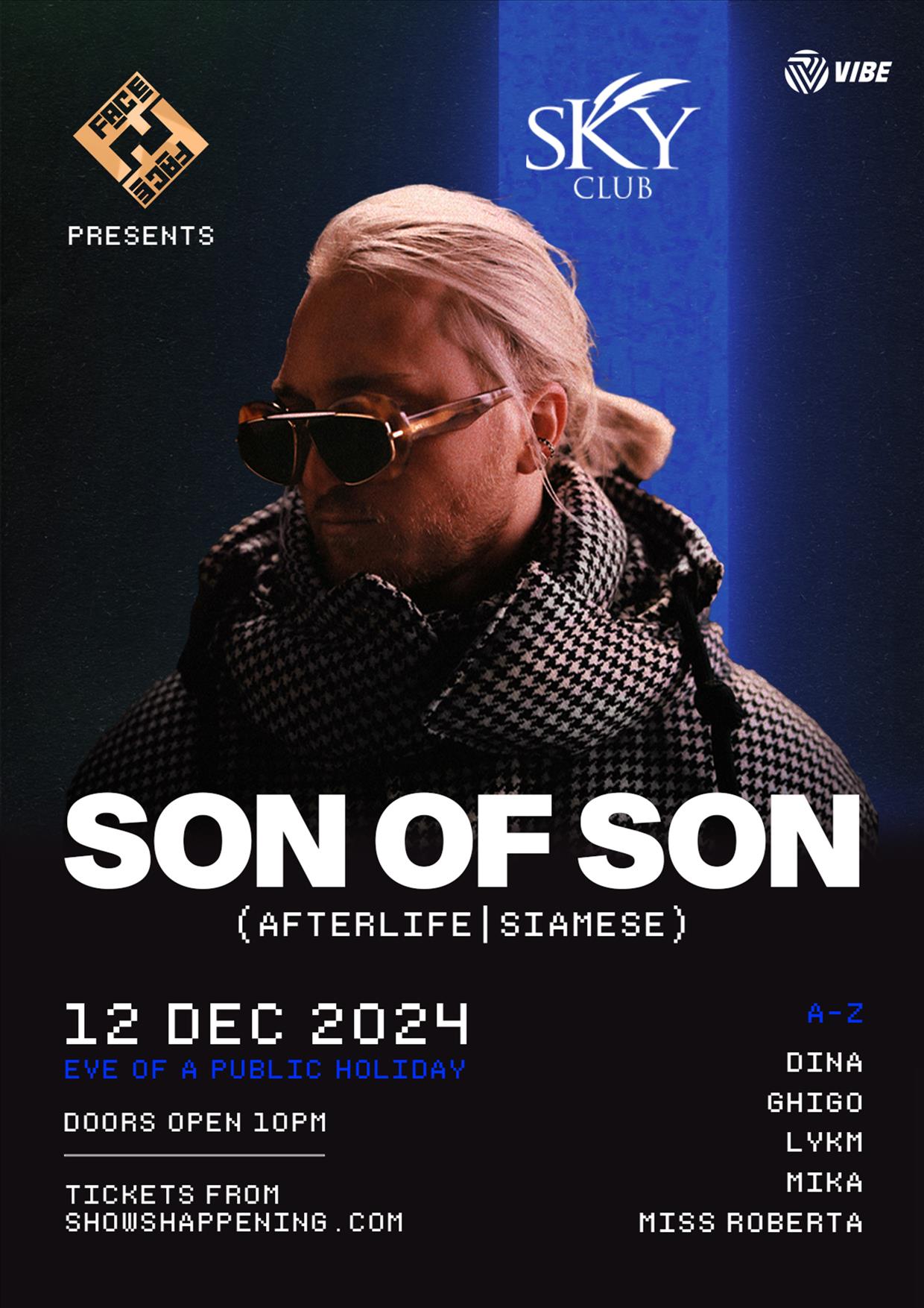 F2F Presents - SON OF SON ( Afterlife Records)  | SKY CLUB