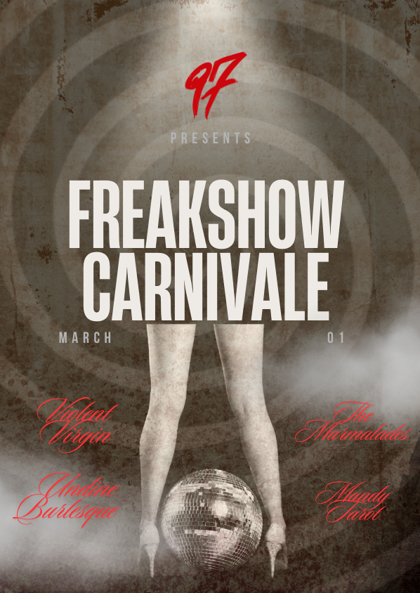 FREAKSHOW CARNIVALE @97NOTES