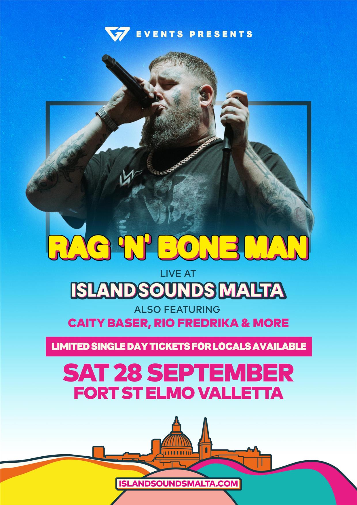 G7 Events - Island Sounds Malta 2024 - Ft. RAG 'N' BONE MAN at Fort St. Elmo - Local Tickets