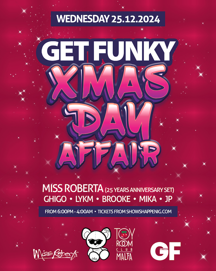 GET FUNKY - XMAS DAY AFFAIR AT TOY ROOM MALTA