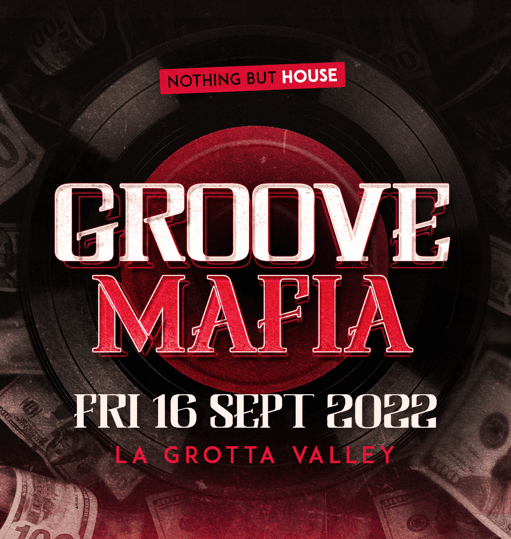 Groove Mafia | La Grotta Valley poster