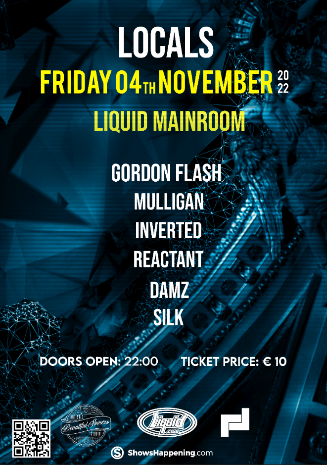 Locals // Friday 04th Nov 2022 // Liquid Mainroom poster