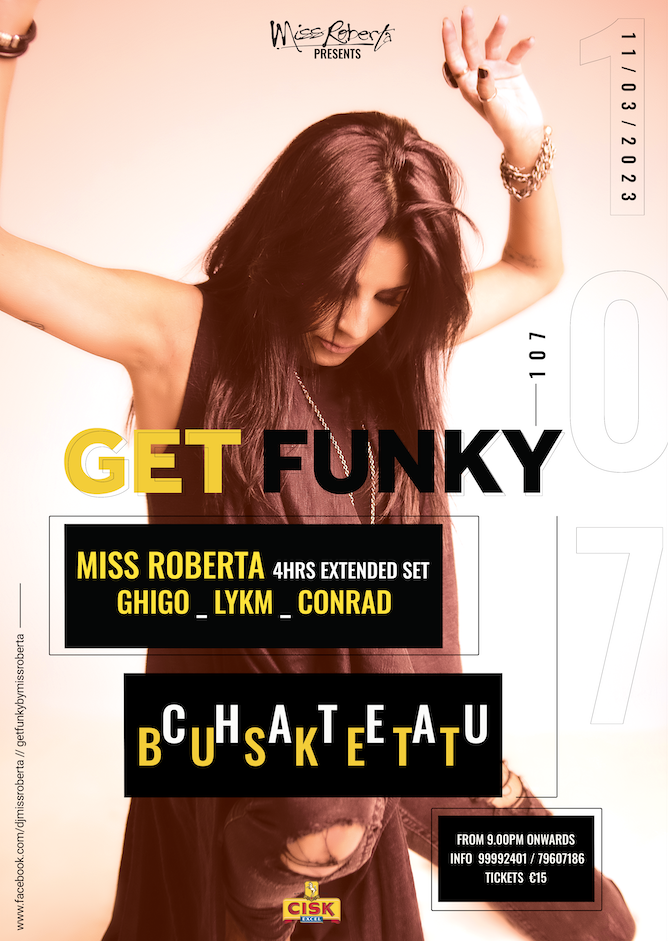 MISS ROBERTA Presents GET FUNKY 107 poster