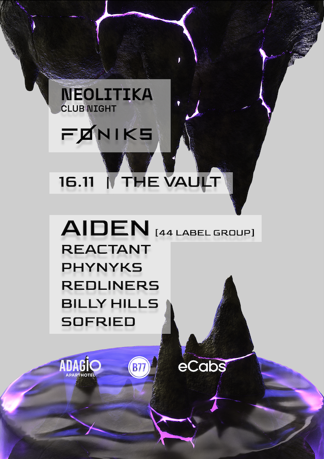 Neolitika X FØNIKS // Aiden [44 LABEL GROUP] , Reactant poster