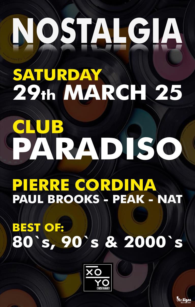 NOSTALGIA / Club Paradiso / SAT 29th MAR 25