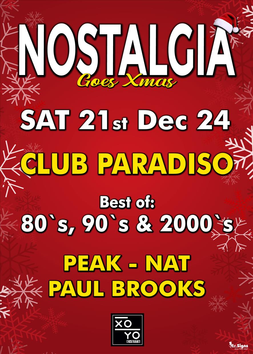 NOSTALGIA Goes Xmax / Club Paradiso / SAT 21st Dec 24 / poster