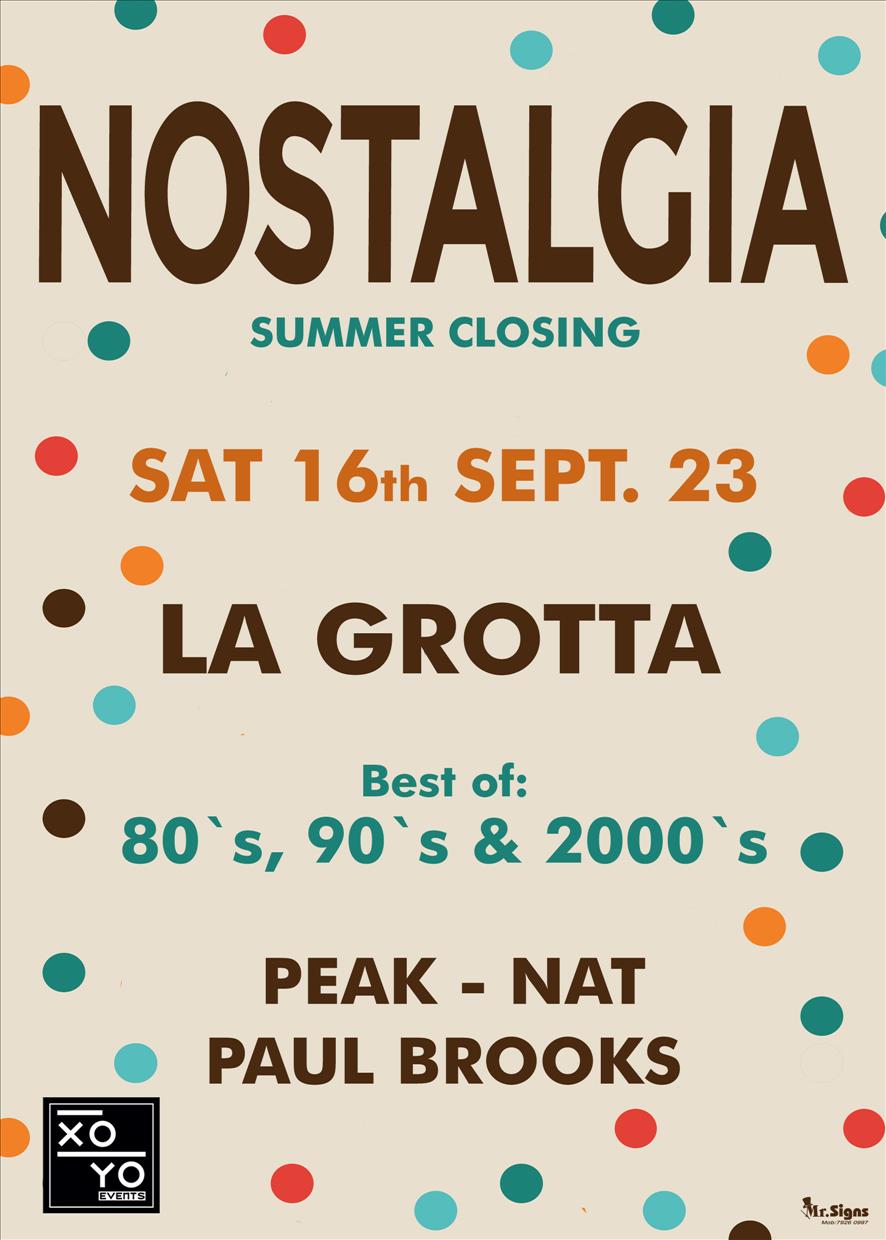NOSTALGIA SUMMER CLOSING / LA GROTTA poster