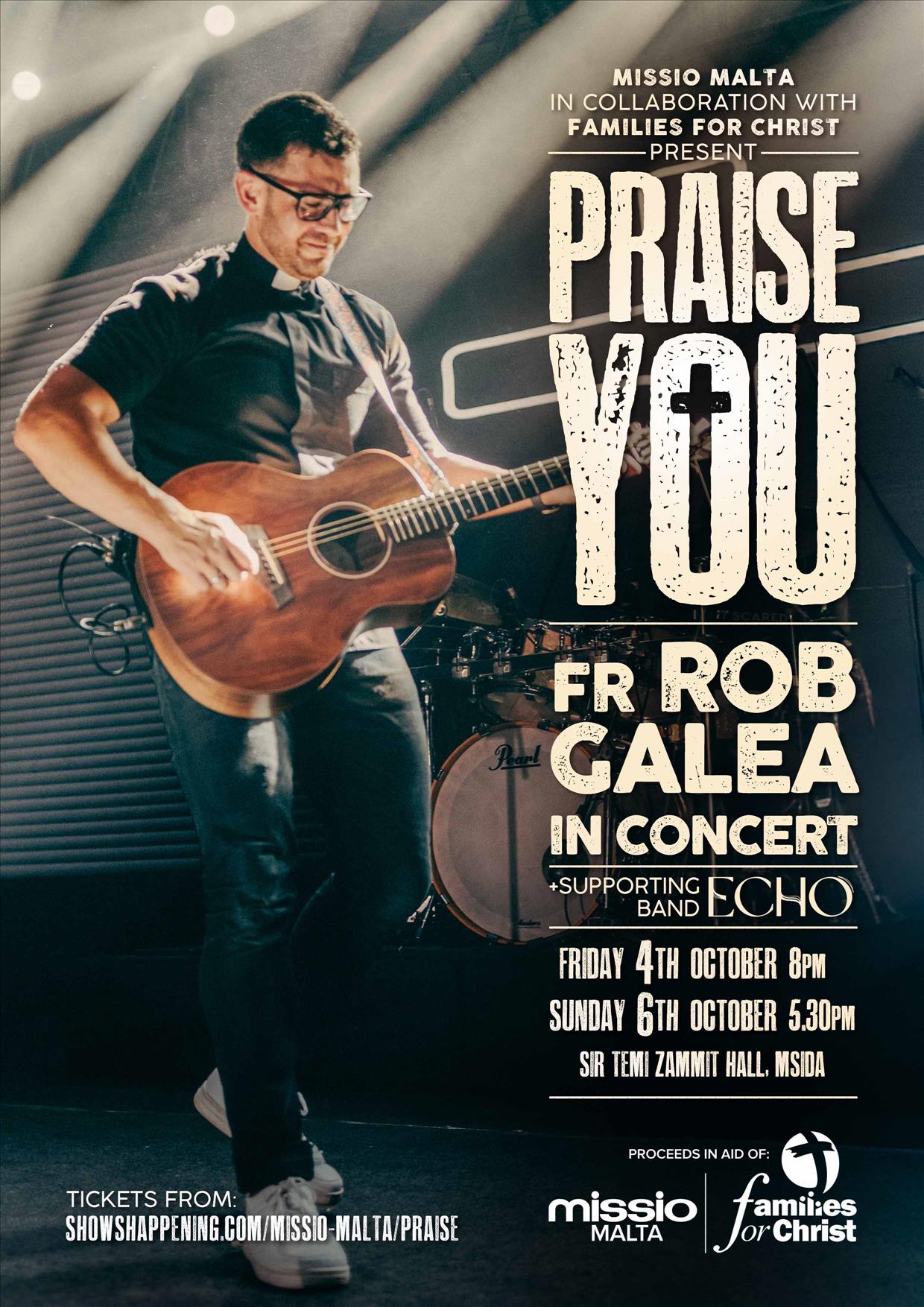 PRAISE YOU - Fr Rob Galea in Concert
