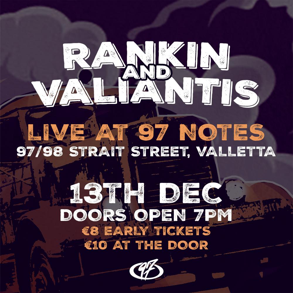 RANKIN + VALIANTIS LIVE @97NOTES