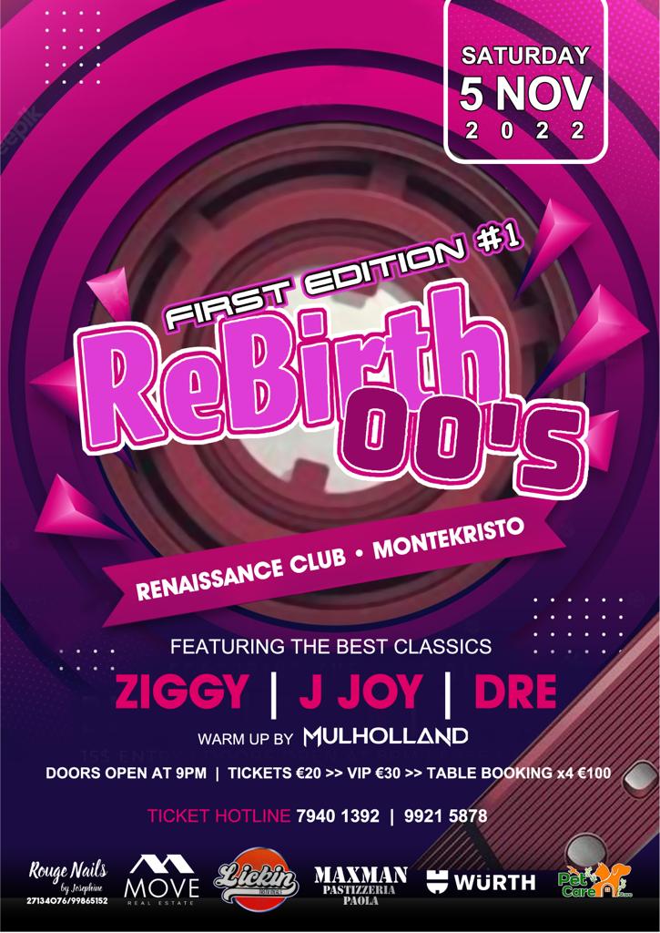 Rebirth D' 00's With Special Sets from Ziggy / J Joy & Dre poster
