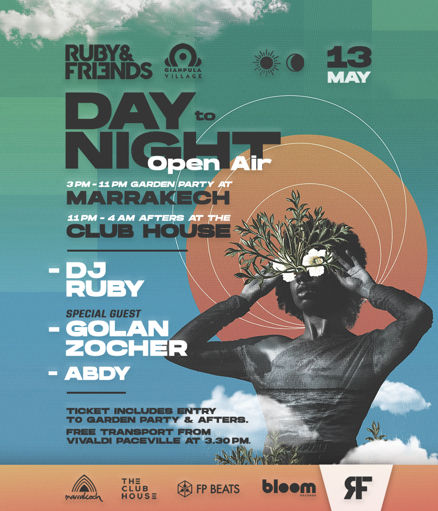 Ruby&friends Day To Night - Open Air Garden Party at Marrakech + Afters at Club House poster