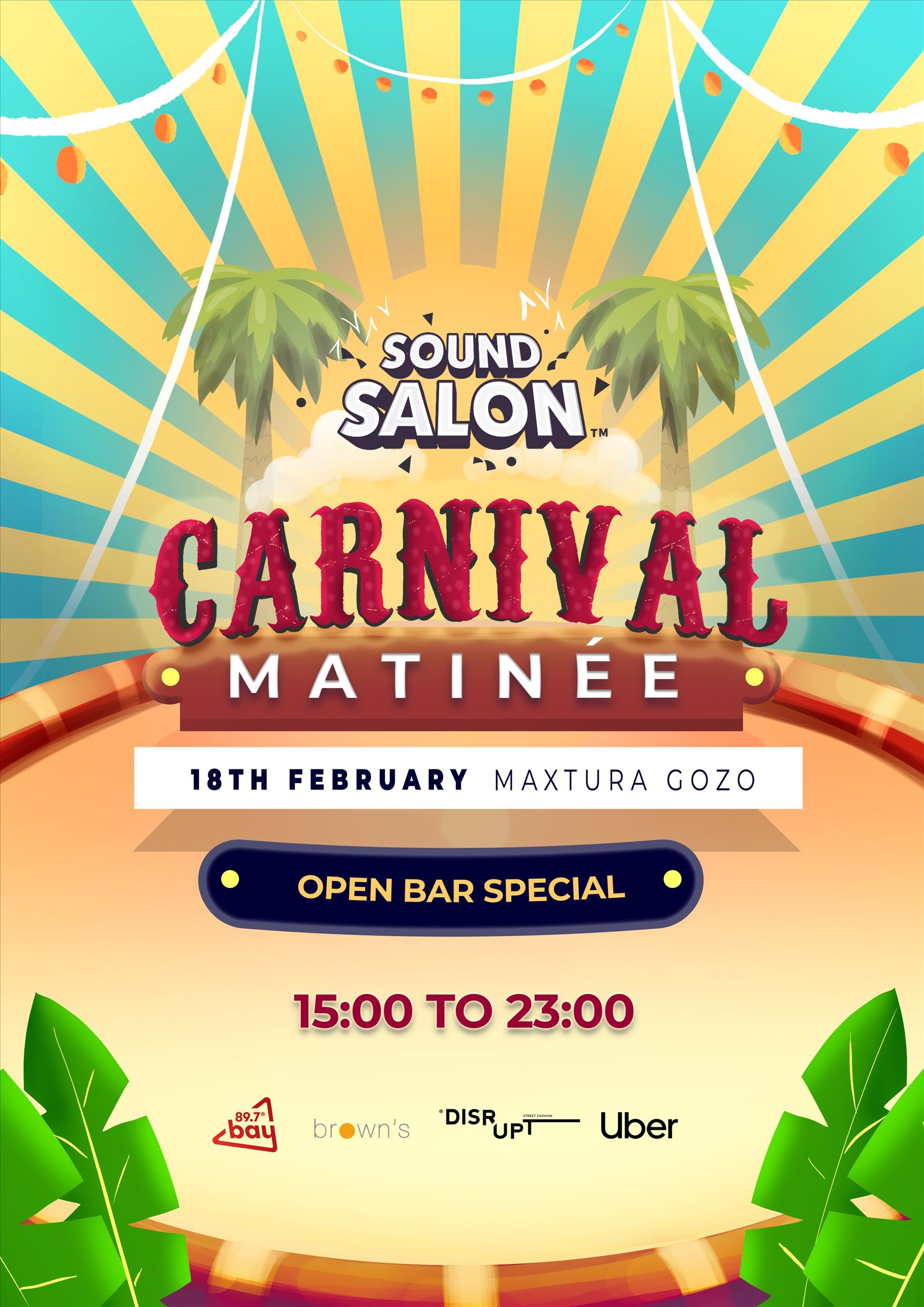 SOUND SALON'S CARNIVAL MATINEE [OPEN BAR] poster