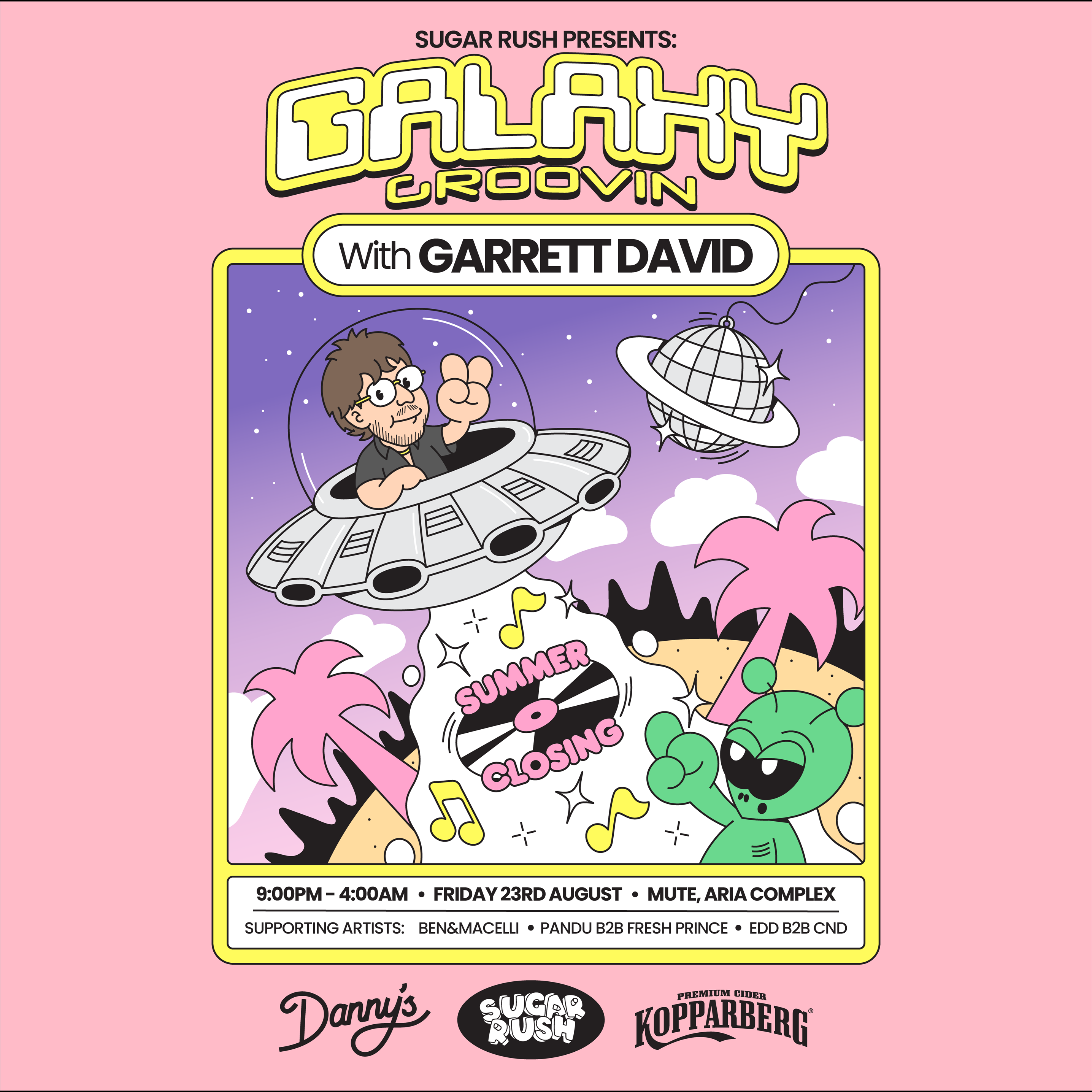 Sugar Rush - Galaxy Groovin With Garrett David [Summer Closing - FRI 23/08] poster