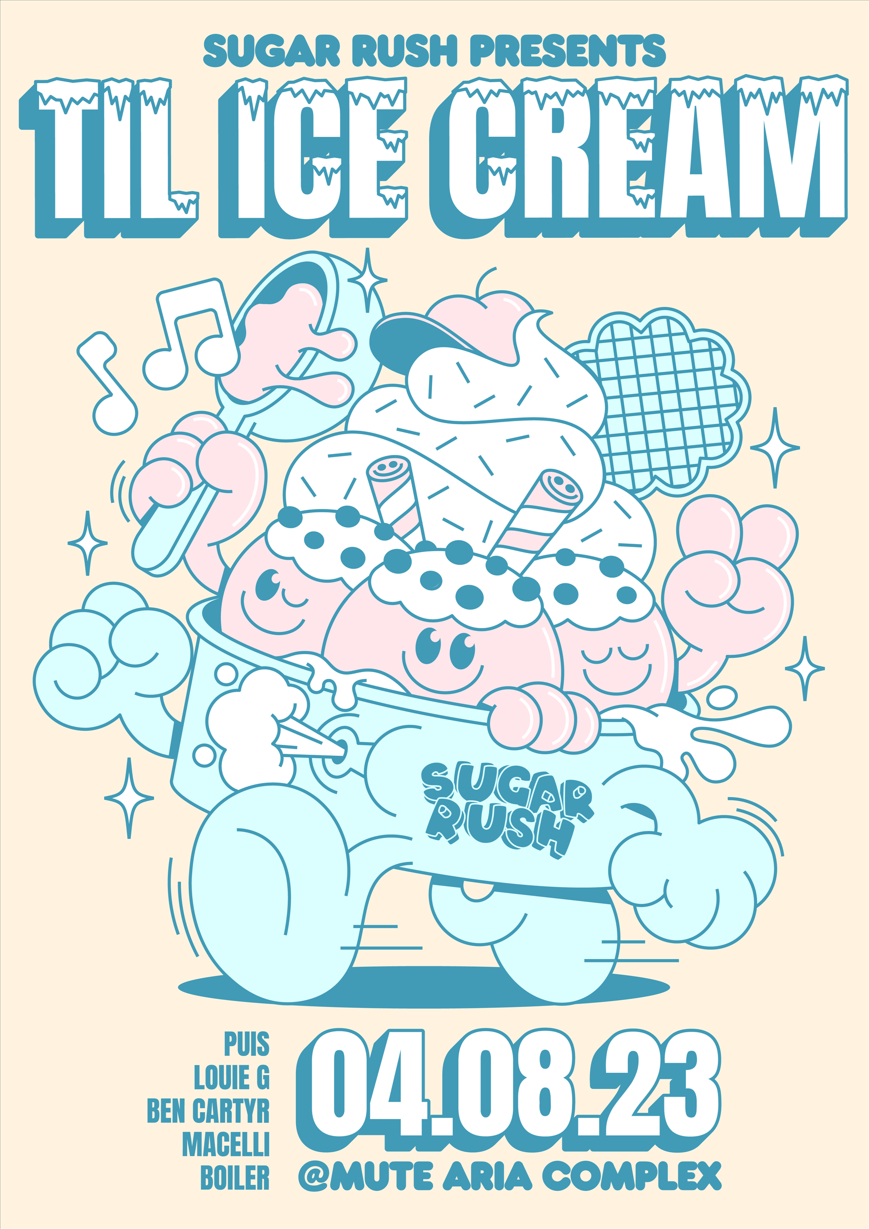 Sugar Rush 🍦 ‘Til Ice Cream [Fri 4th Aug] poster