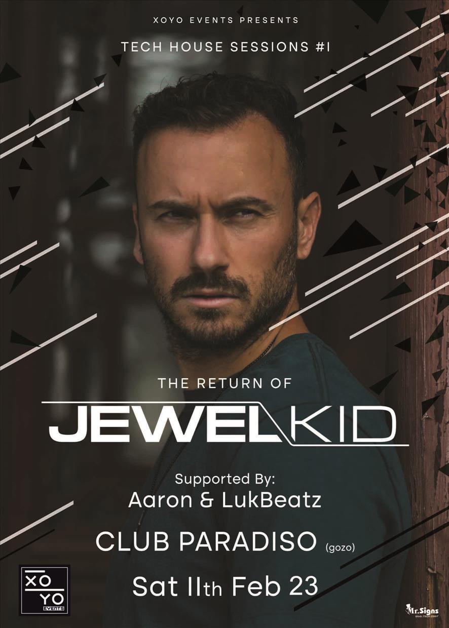 Tech House Sessions with Jewel Kid @ Club Paradiso poster
