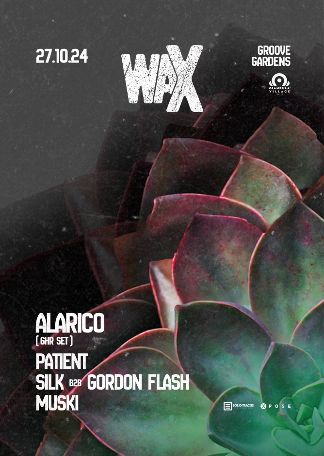 waX // Alarico - 6 hour set // 27.10 poster